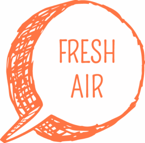 A BREATHE OF FRESH AIR